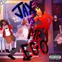 JaX Vs. Mr. Ego (Age 25) [Explicit]