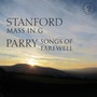 Stanford, Parry & Edwards: Choral Works