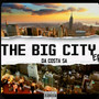 The Big City (Explicit)