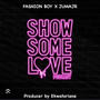 Show me love (feat. Jumajr) [Explicit]