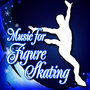 Music for Figure Skating