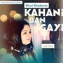 Kahani Ban Gayi (Lofi Mix)