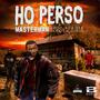 Ho Perso (Explicit)