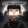 PESADELO SONORO (Explicit)