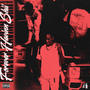 Forever Havinn Shii (Explicit)