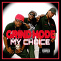 My Choice (Explicit)