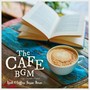 The Cafe BGM - Book & Coffee Bossa Nova