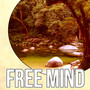 Free Mind – Breathing, Open Mind, Yoga Music, Restful, Harmony, Inner Peace