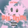 The Truth (Explicit)