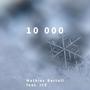 10 000 (feat. I.C.E)