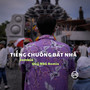 Tiếng Chuông Bát Nhã (Remix)