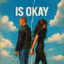 Is okay