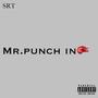MR.PUNCH IN (Explicit)