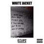 White Jacket (Explicit)