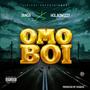 Omo boi (feat. Holaq wizzy)