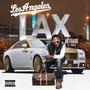 Los Angeles (LAX) [feat. Truth]