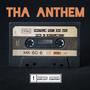 THA ANTHEM (feat. KDA MAC) [Explicit]