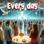 Every Day (Remix)