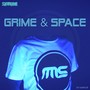 Grime & Space