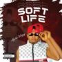 Soft Life (Explicit)