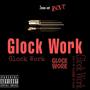 Glock Work (Explicit)