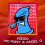 Sin Condon (feat. Mc Pony & Angel G) [Explicit]