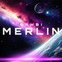 Merlin (Explicit)