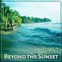 Beyond the Sunset – Sun Salutation After Party, Poolside, Ocean of Chill Out