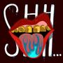 Shhhh (Explicit)