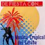 De Fiesta Con la Musica Tropical del Caribe