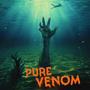 Pure Venom (Explicit)