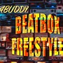 Beat Box Freestyle (Explicit)