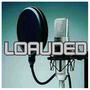 Louded (feat. Wizzy Young, Stayler & G.Yonteen) [Explicit]