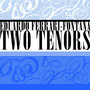 Two Tenors