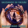 Saudando Os Orixás