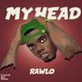 My Head (Explicit)