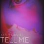 Tell Me (feat. Max Swan)