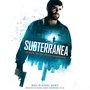 Subterranea Original Motion Picture Soundtrack