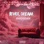 Fever Dream (Explicit)