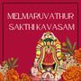 Melmaruvathur Sakthi Kavasam