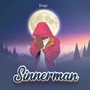 Sinnerman (Explicit)