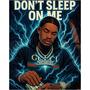 DONT SLEEP ON ME (Explicit)
