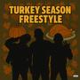 Turkey Season Freestyle (feat. WillOnWater & Big Ju) [Explicit]