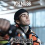 Ich muss (Explicit)