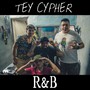 Tey Cypher: R&B