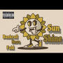 Sun Shine (Explicit)