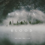 King In My Blood (Explicit)