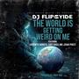 The World Is Getting Weird On Me (feat. Rockness Monsta, Curt Digga & Judah Priest)