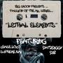 LETHAL ELEMENTS (feat. DATZDIGGY, DJB, SUPREME KAI & CEASE LOCO) [Explicit]