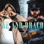 Me and Draco (feat. Bill Mike) [Explicit]